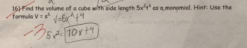 Find the volume of a cube with side length 5x^2t^4 as a monomial. hint: use the formula