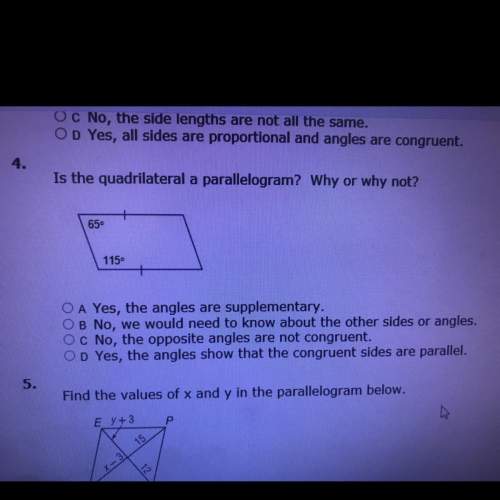 #4. is the quadrilateral a parallelogram? why or why not.