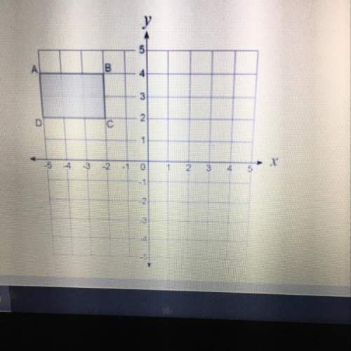 Ryan drew rectangle abcd on the grid. ryan translated abcd 2 units to the right, then reflected it a