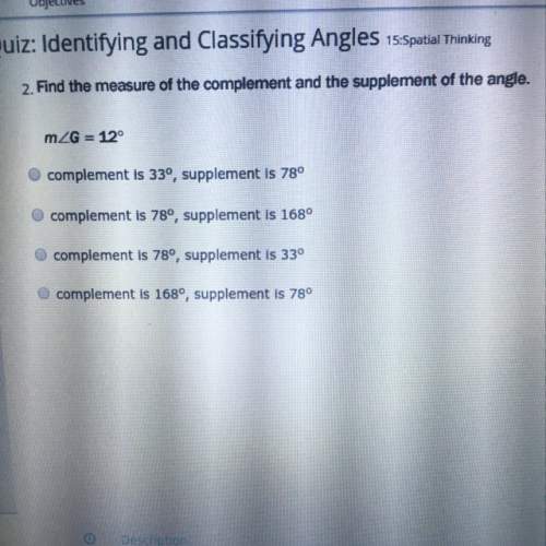 Find the measure of the complement and the supplement of the angle.