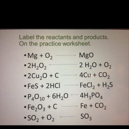 Ineed to find the reactants and products for each of these 7 problems. i need it in 3/5 hours !