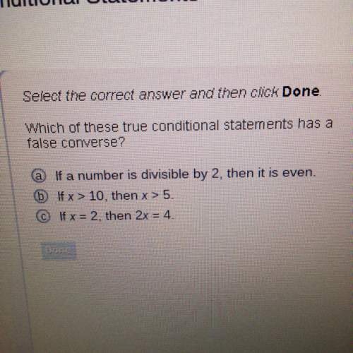 Which of these true conditional statements has a false converse ?