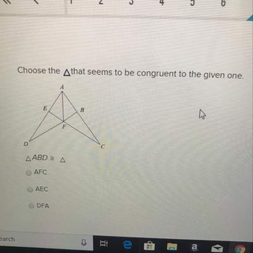Choose the triangle that seems to be congruent to the given one.