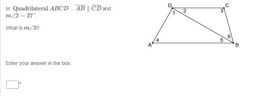 What is m∠5?  ( see attachment) in  quadrilateral abcd  , ab∥cd and m∠2=27