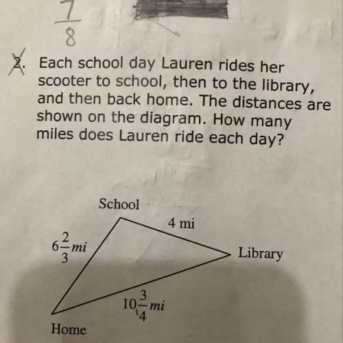 Each school day lauren rides her scooter to school, then to the library, and then back h