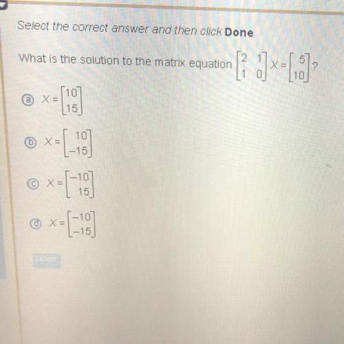 What is the solution to the matrix equation [2 1 1 0]x=5/10