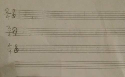 Ineed with my music work. i need to fill in the lines.it says 2/4,,3/4,,and 4/4