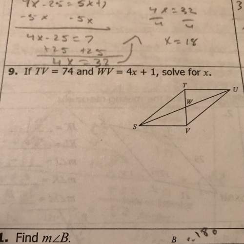 If tv= 74 and wv = 4x+1 solve for x