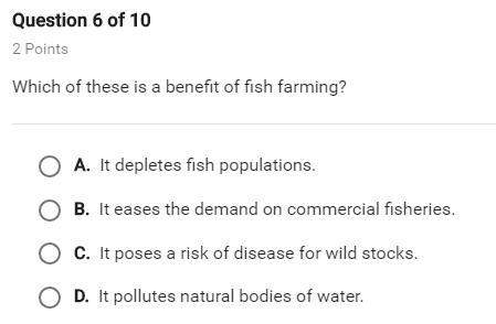Which of these is a benefit of fish farming?