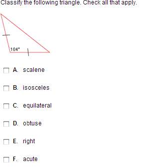 "classify the following triangle. check all that apply. a. scalene b. isosceles