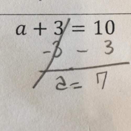 Is this correct? one step equations)