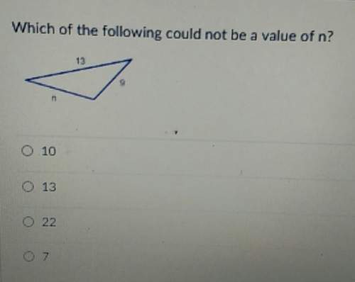 Which of the following could not be a value of n?