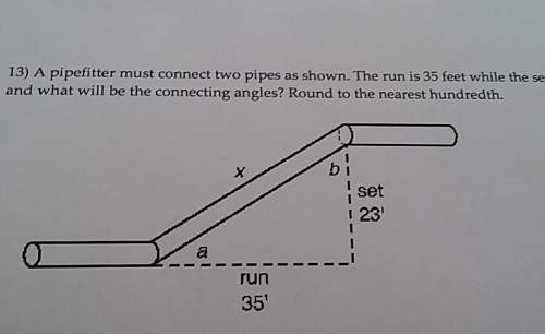 Apipefitter must connect two pipes as shown the run is 35 ft while the set is 23-ft how long of a pi