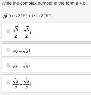 25 points write the complex number in the form a + bi.  square root of six(c