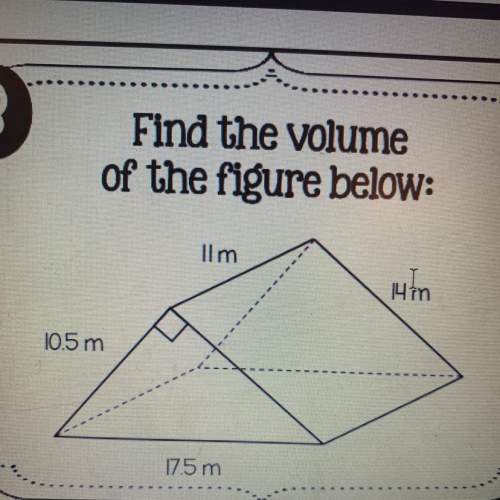 Find volume and explain. answer asap.