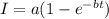 I=a(1-e^{-bt})