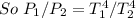 So \; P_1/P_2 = T_1^4/T_2^4\\