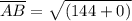 \overline{AB} = \sqrt{(144 + 0)}
