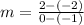 m = \frac{2- (-2)}{0 - (-1)}