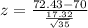 z = \frac{72.43 - 70}{\frac{17.32}{\sqrt{35}}}