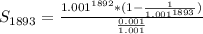 S_{1893} =\frac{1.001^{1892} *(1 -\frac{1}{1.001^{1893}})}{\frac{0.001}{1.001} }