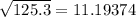 \sqrt{125.3} = 11.19374\\