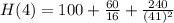 H(4) = 100 + \frac{60}{16} + \frac{240}{(41)^2}