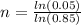 n = \frac{ln(0.05)}{ln(0.85)}