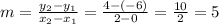 m = \frac{y_2 - y_1}{x_2 - x_1} = \frac{4 -(-6)}{2 - 0} = \frac{10}{2} = 5