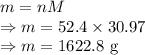 m=nM\\\Rightarrow m=52.4\times 30.97\\\Rightarrow m=1622.8\ \text{g}
