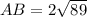 AB=2\sqrt{89}