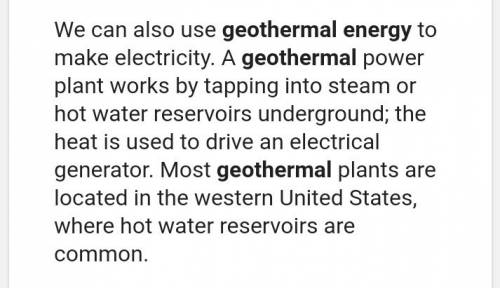 What forms of energy are used in making geothermal energy?   (someone   ya girl out lolol im struggl