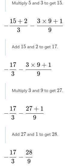 -5 2/3 + -3 1/9need the answera. 2 1/6b. -8 7/9c. -8 1/4d. 8 1/4