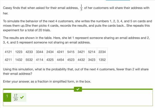 Casey finds that when asked for their email address, 1/5 of her customers will share their address w
