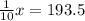  \frac{1}{10} x=193.5