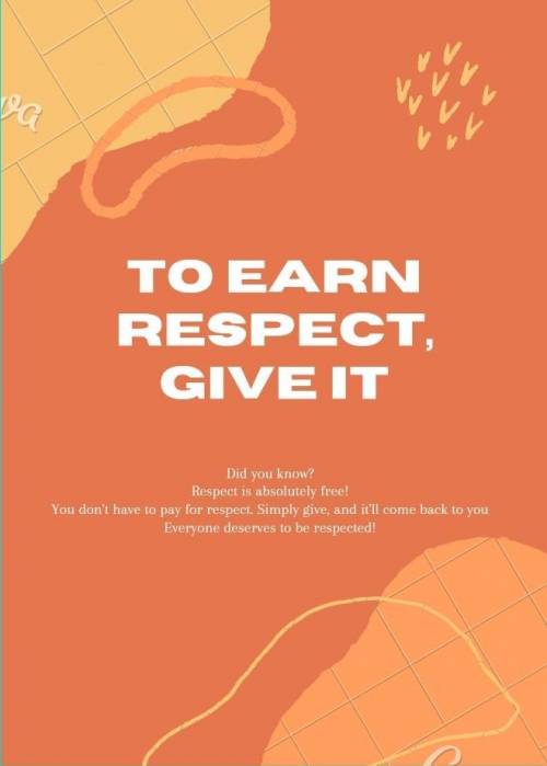 To promote respect for other and strengthen family relationship, create an ADVOCACY POSTER that upho
