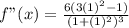 f"(x)=\frac{6(3(1)^2-1)}{(1+(1)^2)^3}