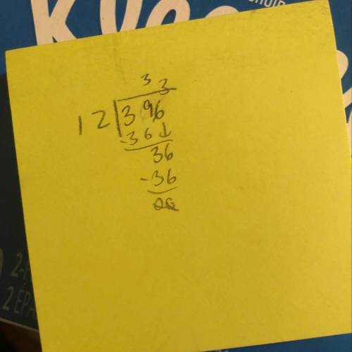 What is the quotient of 396 divided by 12?