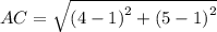 AC=\sqrt{\left(4-1\right)^2+\left(5-1\right)^2}