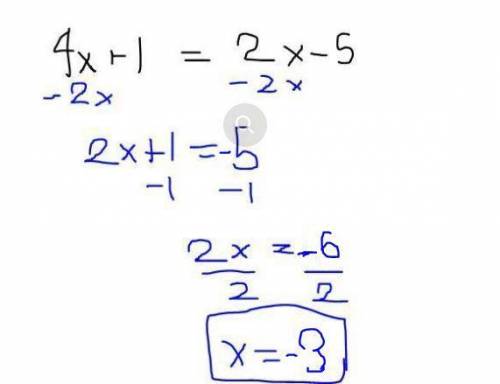Help me solve the equation 4x+1=2x-5