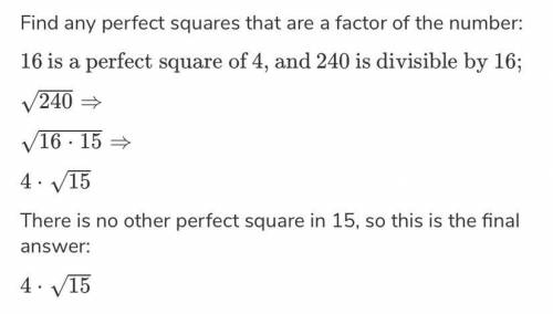 Simplify the following square root:

240
O 1615
O The square root cannot be simplified.
0 4/15