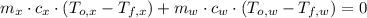 m_{x}\cdot c_{x}\cdot (T_{o,x}-T_{f,x})+m_{w}\cdot c_{w}\cdot (T_{o,w}-T_{f,w}) = 0