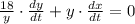 \frac{18}{y}\cdot \frac{dy}{dt}+y\cdot \frac{dx}{dt} = 0