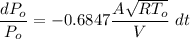 \dfrac{dP_o}{P_o}= -0.6847 \dfrac{A\sqrt{RT_o}}{V} \ dt