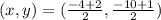(x,y) =  (\frac{ -4  + 2}{2} , \frac{ - 10 + 1}{2} )