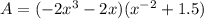 A = (-2x^3 - 2x)(x^{-2}+1.5)