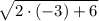 \sqrt{2\cdot (-3) +6}