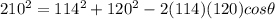 210^{2}=114^{2}+120^{2}-2(114)(120)cos\theta