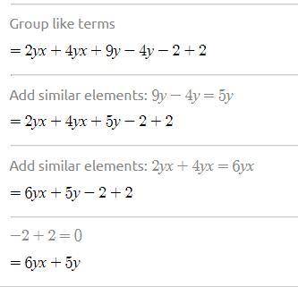 Simplify: 9y + 2xy -2 -4y +4xy +2