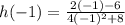 h(-1)=\frac{2(-1)-6}{4(-1)^2+8}
